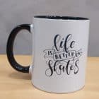Taza personalizada life is better on skates